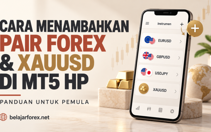 Ilustrasi ponsel dengan daftar pair forex, XAUUSD, dan tombol tambah untuk tutorial MT5 HP.